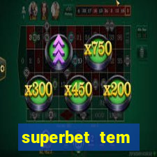 superbet tem pagamento antecipado